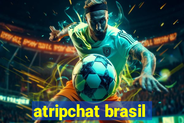 atripchat brasil